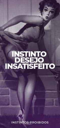instinto-9-insatisfeito.jpg